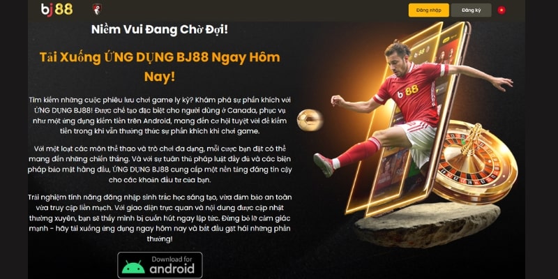 Tải và trải nghiệm ứng dụng BJ88 để cá cược thuận tiện hơn