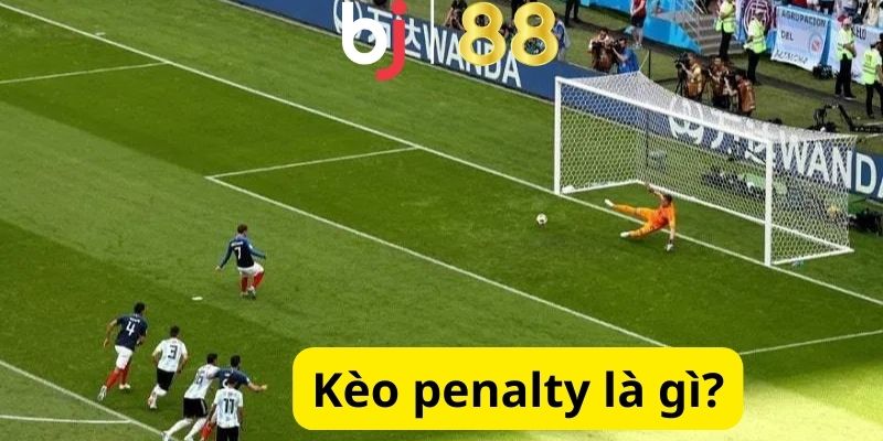 Thế nào là kèo penalty?