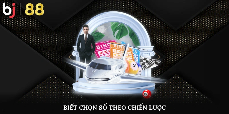 Game thủ biết chọn số theo chiến lược