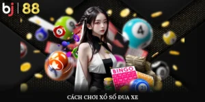 Cách chơi xổ số đua xe